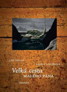 VELKÁ CESTA MALÉHO PÁNA