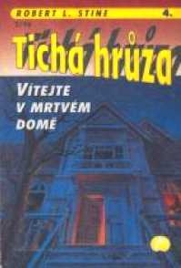 VÍTEJTE V MRTVÉM DOMĚ