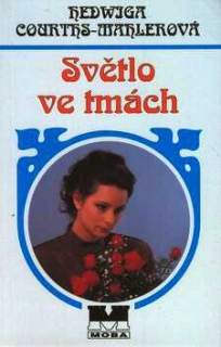 SVĚTLO VE TMÁCH