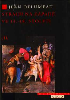 STRACH NA ZÁPADĚ VE 14. AŽ 18. STOLETÍ II