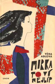 MIRKA TO VÍ NEJLÍP