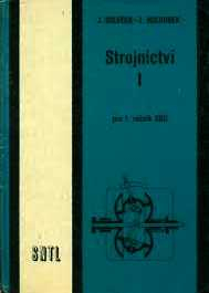 STROJNICTVÍ I PRO 1. ROČNÍK SOU