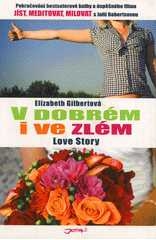 V DOBRÉM I VE ZLÉM