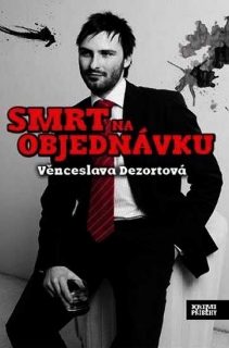 SMRT NA OBJEDNÁVKU
