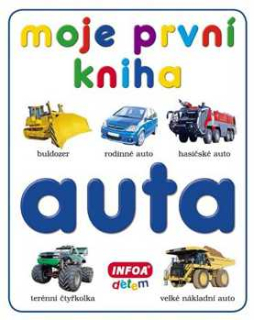 AUTA MOJE PRVNÍ KNIHA