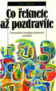 CO ŘEKNETE AŽ POZDRAVÍTE