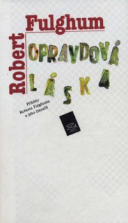 OPRAVDOVÁ LÁSKA