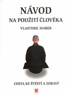 NÁVOD NA POUŽITÍ ČLOVĚKA