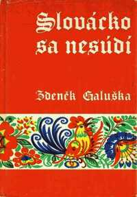SLOVÁCKO SA NESÚDÍ