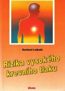 RIZIKA VYSOKÉHO KREVNÍHO TLAKU