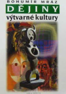 DĚJINY VÝTVARNÉ KULTURY 4