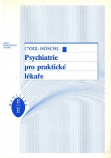 PSYCHIATRIE PRO PRAKTICKÉ LÉKAŘE
