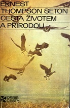 CESTA ŽIVOTEM A PŘÍRODOU