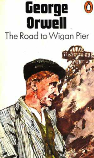THE ROAD TO WIGAN PIER