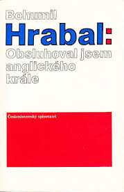 OBSLUHOVAL JSEM ANGLICKÉHO KRÁLE