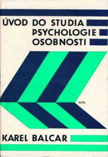 ÚVOD DO STUDIA PSYCHOLOGIE OSOBNOSTI