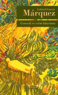 GENERÁL VE SVÉM LABYRINTU