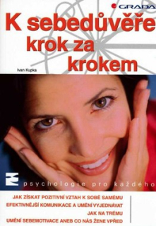 K SEBEDŮVĚŘE KROK ZA KROKEM