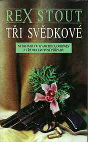 TŘI SVĚDKOVÉ