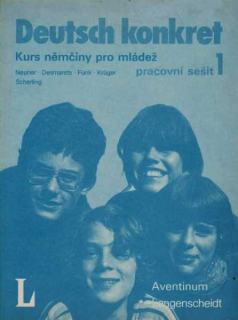 DEUTSCH KONKRET PRACOVNÍ SEŠIT 1