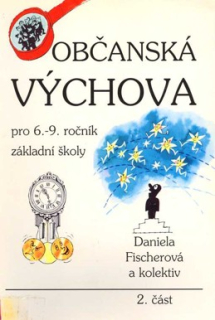 OBČANSKÁ VÝCHOVA PRO 6. - 9. ROČNÍK 2. ČÁST