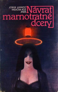 PASAČKA KOZ ANEB NÁVRAT MARNOTRATNÉ DCERY