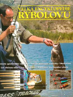 VELKÁ ENCYKLOPEDIE RYBOLOVU