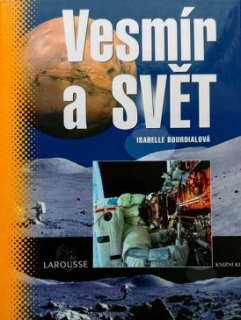 VESMÍR A SVĚT