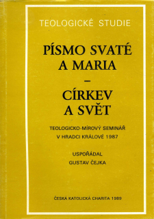 PÍSMO SVATÉ A MARIA - CÍRKEV A SVĚT