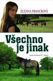 VŠECHNO JE JINAK