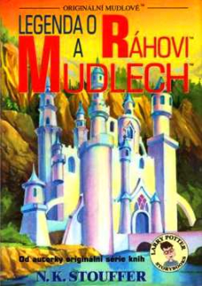 LEGENDA O RÁHOVI A MUDLECH