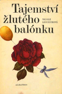 TAJEMSTVÍ ŽLUTÉHO BALÓNKU