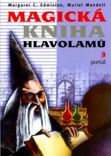 MAGICKÁ KNIHA HLAVOLAMŮ