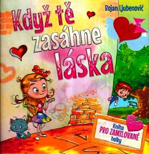 KDYŽ TĚ ZASÁHNE LÁSKA