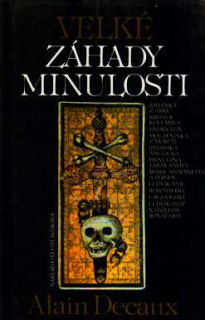 VELKÉ ZÁHADY MINULOSTI