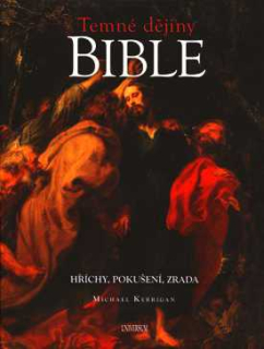 TEMNÉ DĚJINY BIBLE