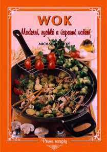 WOK MODERNÍ RYCHLÉ ÚSPORNÉ VAŘENÍ