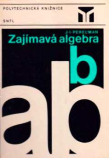 ZAJÍMAVÁ ALGEBRA