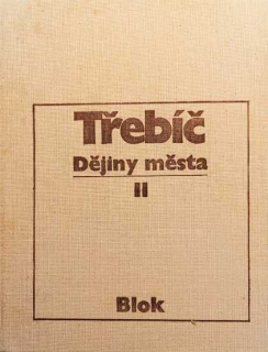 TŘEBÍČ DĚJINY MĚSTA II