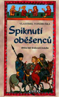 SPIKNUTÍ OBĚŠENCŮ