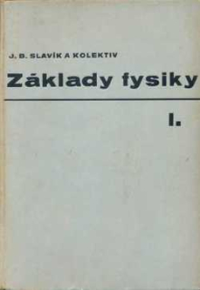 ZÁKLADY FYSIKY I.
