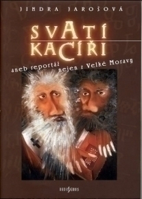 SVATÍ KACÍŘI