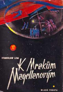 K MRAKŮM MAGELLANOVÝM