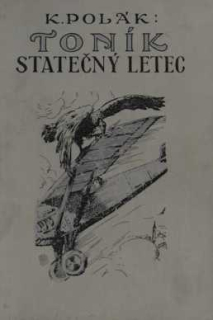 TONÍK STATEČNÝ LETEC
