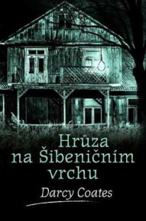 HRŮZA NA ŠIBENIČNÍM VRCHU
