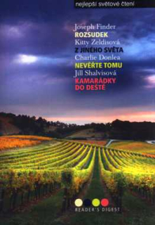 NEJLEPŠÍ SVĚTOVÉ ČTENÍ - ROZSUDEK - Z JINÉHO SVĚTA - NEVĚŘTE TOMU - KAMARÁDKY DO DEŠTĚ
