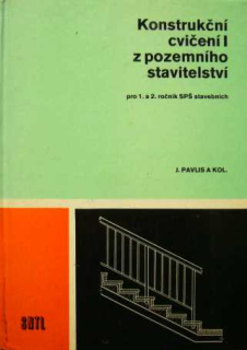 KONSTRUKČNÍ CVIČENÍ I Z POZEMNÍHO STAVITELSTVÍ