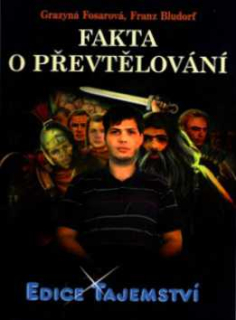 FAKTA O PŘEVTĚLOVÁNÍ