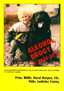 ALKOHOL, DROGY A VAŠE DĚTI