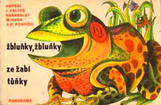 ŽBLUŇKY, ŽBLUŇKY ZE ŽABÍ TŮŇKY